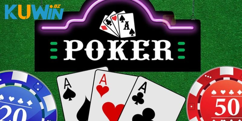 Chơi bài Poker siêu cuốn tại KUWIN Live Casino